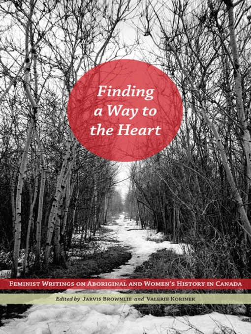 Title details for Finding a Way to the Heart by Jarvis Brownlie - Available